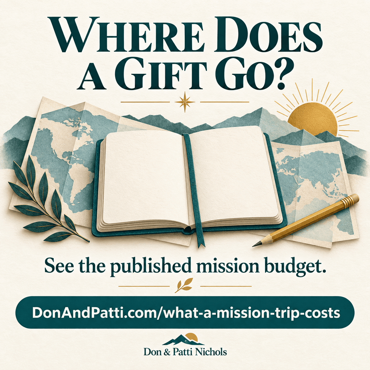 Where does a gift go?. Don & Patti Nichols ministry graphic.
