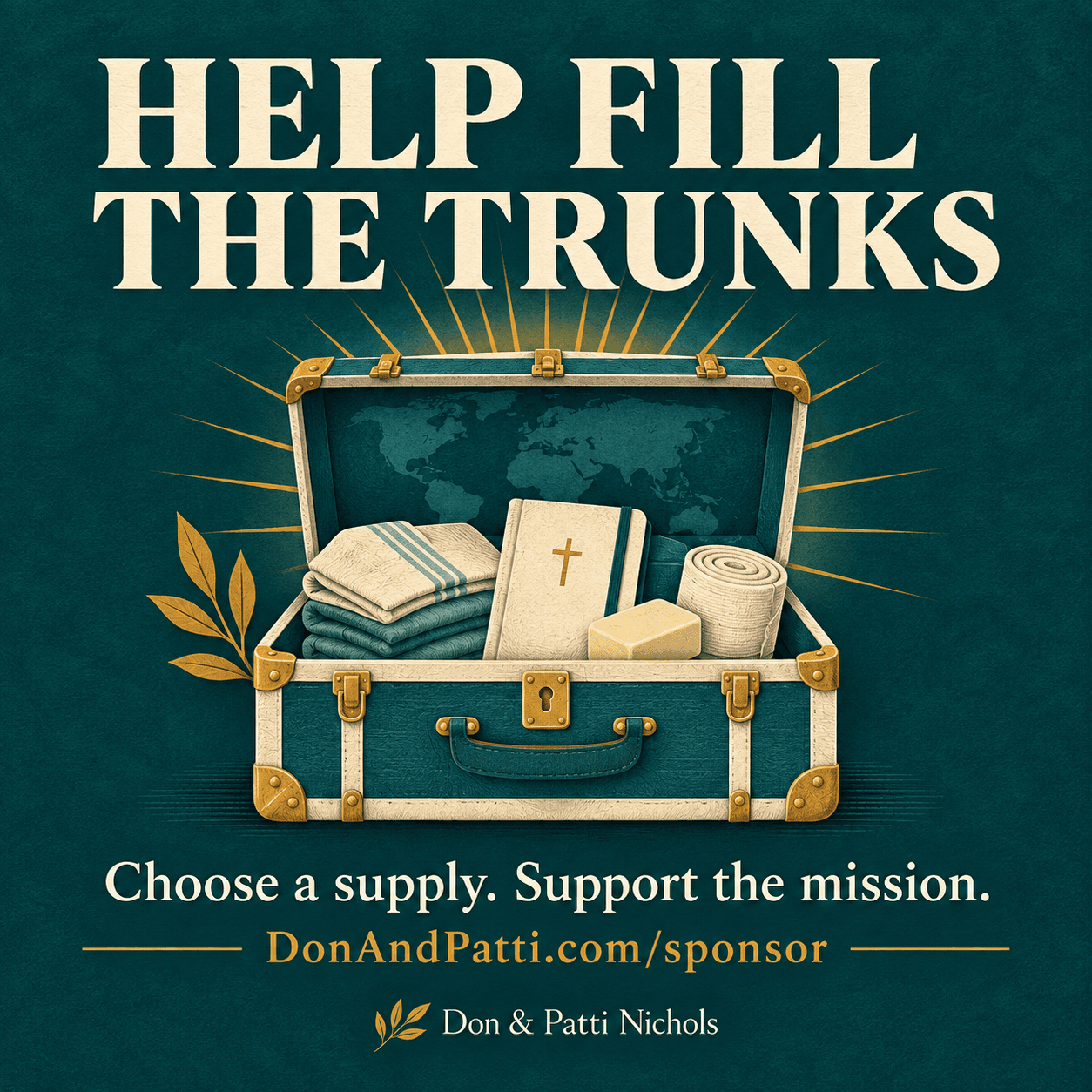Help fill the trunks. Don & Patti Nichols ministry graphic.